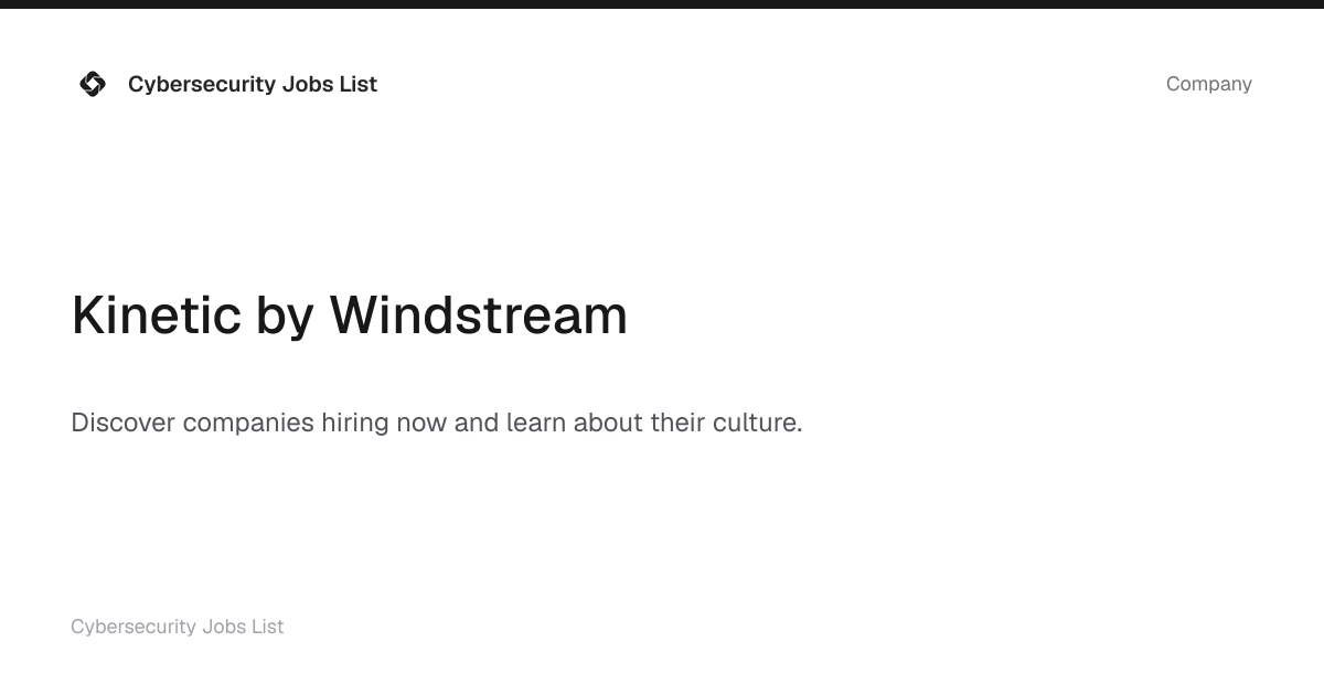 Kinetic by Windstream | Cybersecurity Jobs List